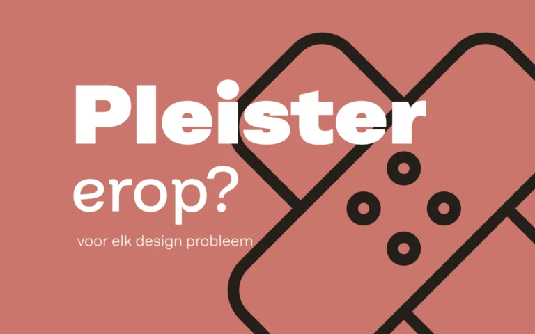 Pleister erop? voor al je design problemen. Afbeelding met pleister